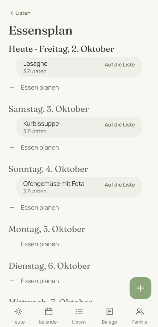 Der Essensplan der Woche. Unter den ersten drei Tagen steht je ein Gericht mit der Zahl seiner Zutaten, rechts daneben „Auf die Liste“. Die übrigen Tage bleiben leer.